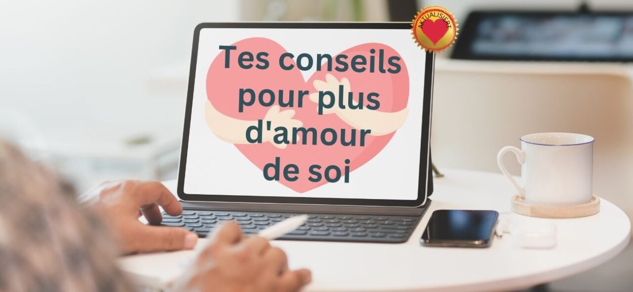 Freebie Tes conseils pour plus d'amour de soi